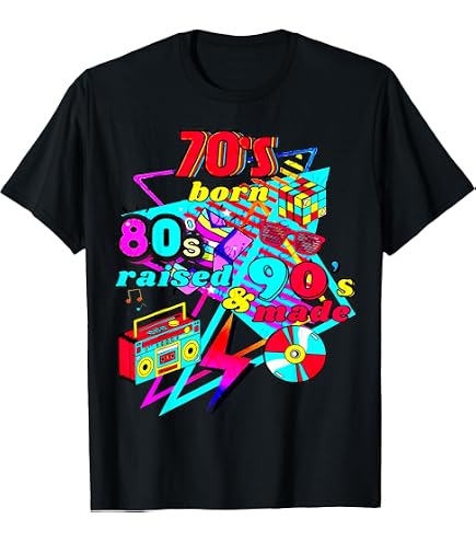 Amazon.com: Born In The 60s Raised In The 70s T-Shirt : Clothing