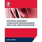 Modern Assembly Language Programming with the ARM Processor