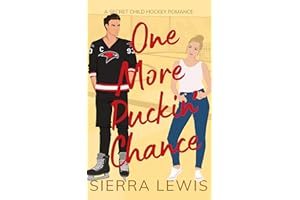 One More Puckin' Chance: A Secret Child Hockey Romance