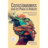 Consciousness and Its Place in Nature: Why Physicalism Entails Panpsychism, 2nd Edition