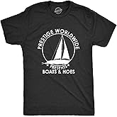 Crazy Dog Mens T Shirt Prestige Worldwide Boats and Hoes Funny Movie Quote Tee