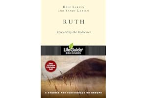 Ruth: Rescued by the Redeemer (LifeGuide Bible Studies)