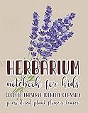 HERBARIUM NOTEBOOK FOR KIDS COLLECT PRESERVE