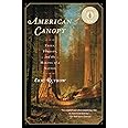 American Canopy: Trees, Forests, and the Making of a Nation
