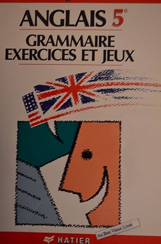 Download Anglais 5e : Grammaire, exercices et jeux PDF