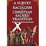 A Survey of Racialism in Christian Sacred Tradition