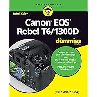 Canon EOS Rebel T6/1300D For Dummies (For Dummies (Computer/tech))