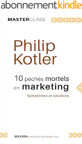 Download 10 péchés mortels en marketing: Symptômes et solutions (Master Class) PDF