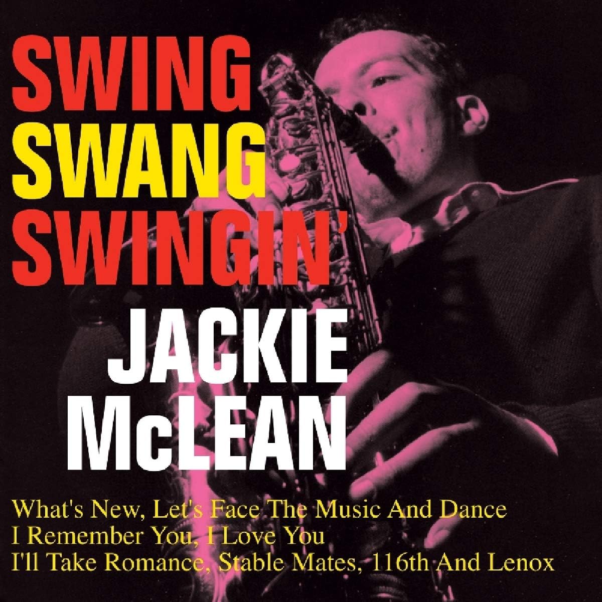 Swing Swang Swingin By Jackie Mclean Amazon Co Uk Music