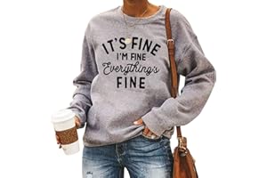 VILOVE Funny Sweatshirts for Women It‘s Fine I’m Fine Everything is Fine Shirts Inspirational T-Shirt Cute Sayings Tee Tops
