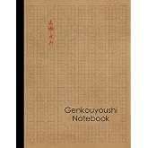 Genkouyoushi Notebook: Large Japanese Kanji Practice Notebook - Writing Practice Book For Japan Kanji Characters and Kana Scripts