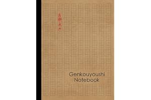 Genkouyoushi Notebook: Large Japanese Kanji Practice Notebook - Writing Practice Book For Japan Kanji Characters and Kana Scr