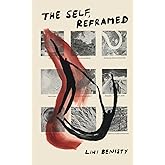 the self, reframed: in the realm of raw