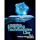 Emerging Technologies Law: Vol. 3 (Volume 3)