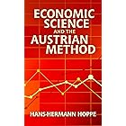 Economic Science and the Austrian Method
