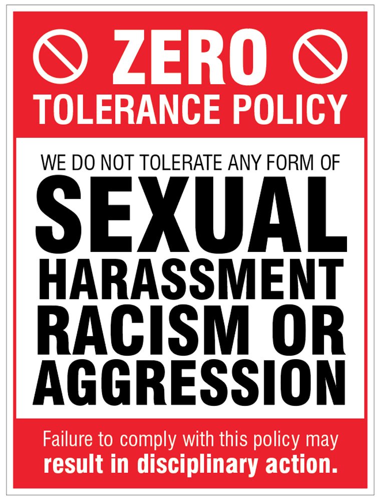 Caledonia Signs 27116K Zero tolerance - harassment, racism, aggression
