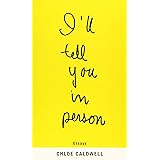 I'll Tell You in Person (Emily Books)