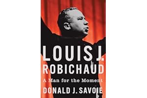 Louis J. Robichaud: A Man for the Moment