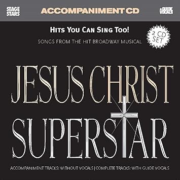 Sing The Broadway Musical Jesus Christ Superstar Accompaniment Set - 