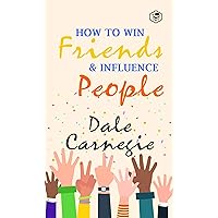 How To Win Friends and Influence People