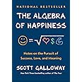 The Algebra of Happiness: Notes on the Pursuit of Success, Love, and Meaning