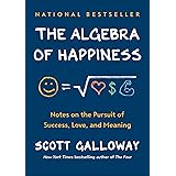 The Algebra of Happiness: Notes on the Pursuit of Success, Love, and Meaning