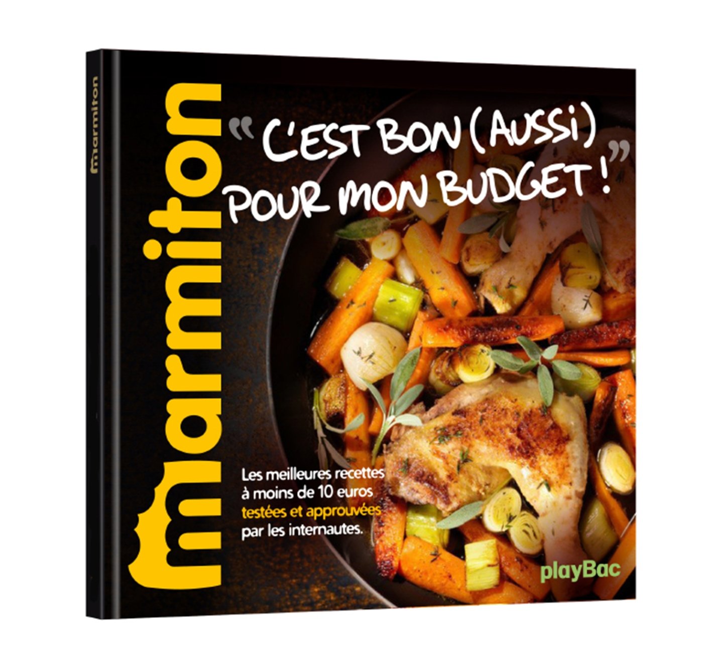 Recettes C Est Bon Aussi Pour Mon Budget Le Meilleur De