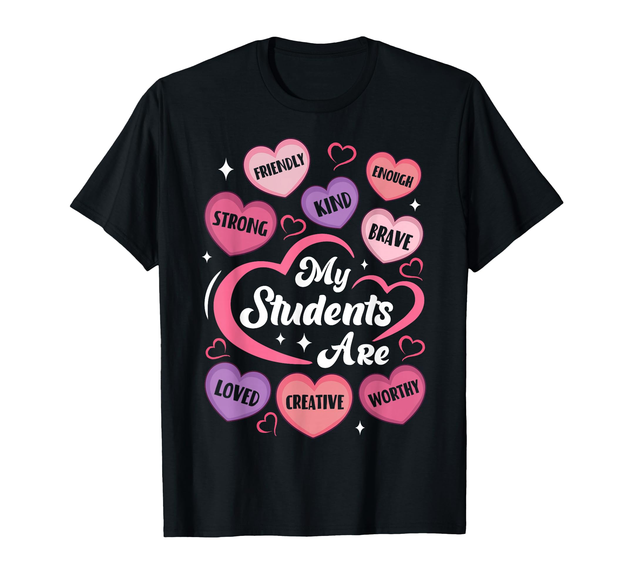 Photo 1 of Teacher Positive Affirmations Candy Heart Valentine's Day T-Shirt