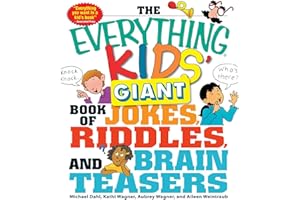 The Everything Kids' Giant Book of Jokes, Riddles, and Brain Teasers (Everything® Kids Series)
