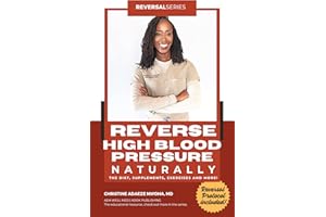 Reverse High Blood Pressure Naturally (Reversal Series Book 1)