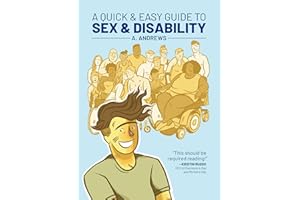 A Quick & Easy Guide to Sex & Disability