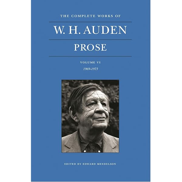 Amazon.com: The Complete Works of W. H. Auden: Prose and Travel