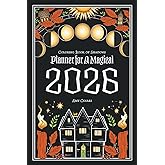 Coloring Book of Shadows: Planner for a Magical 2026