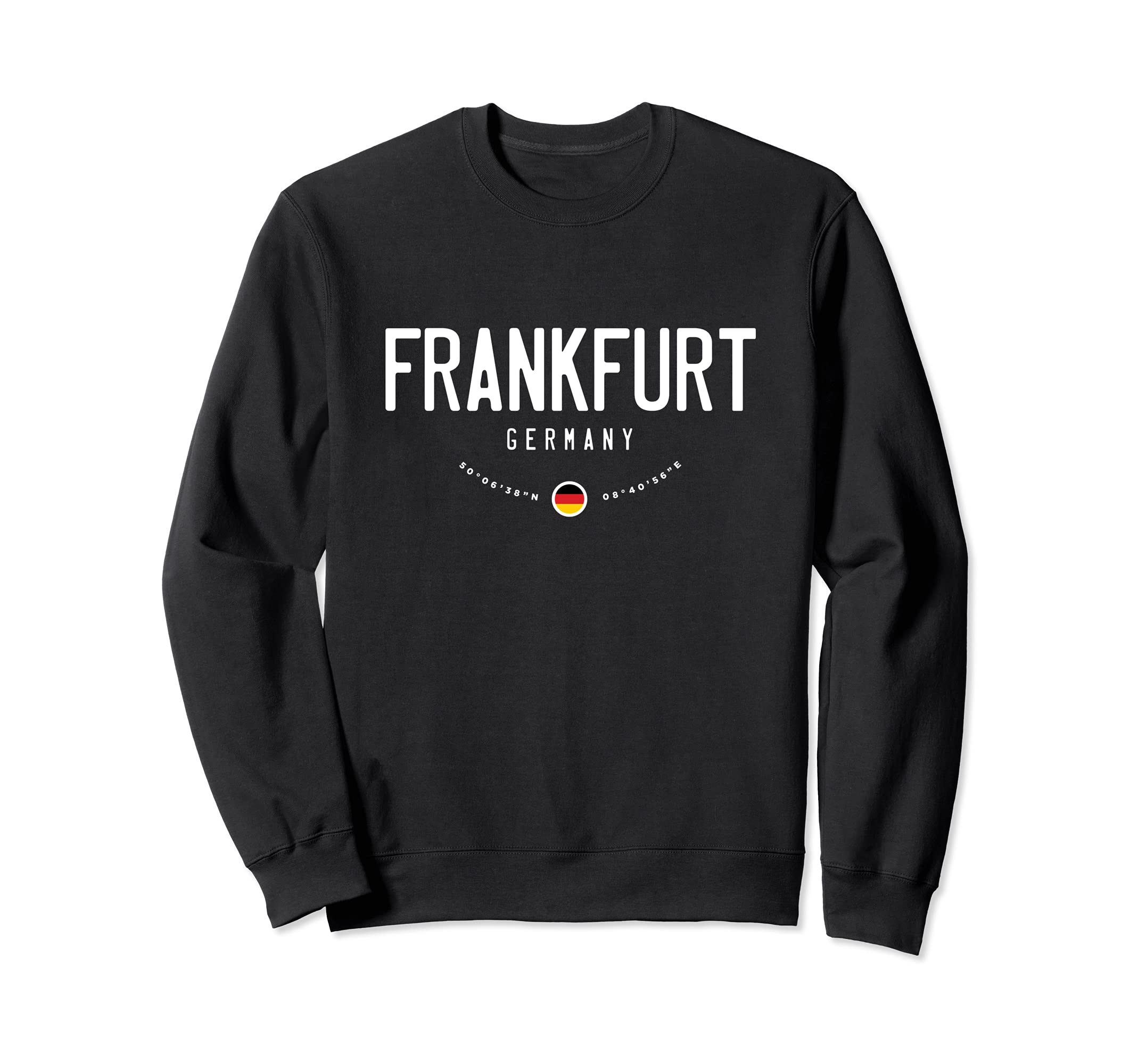Frankfurt Germany Flag Sweatshirt