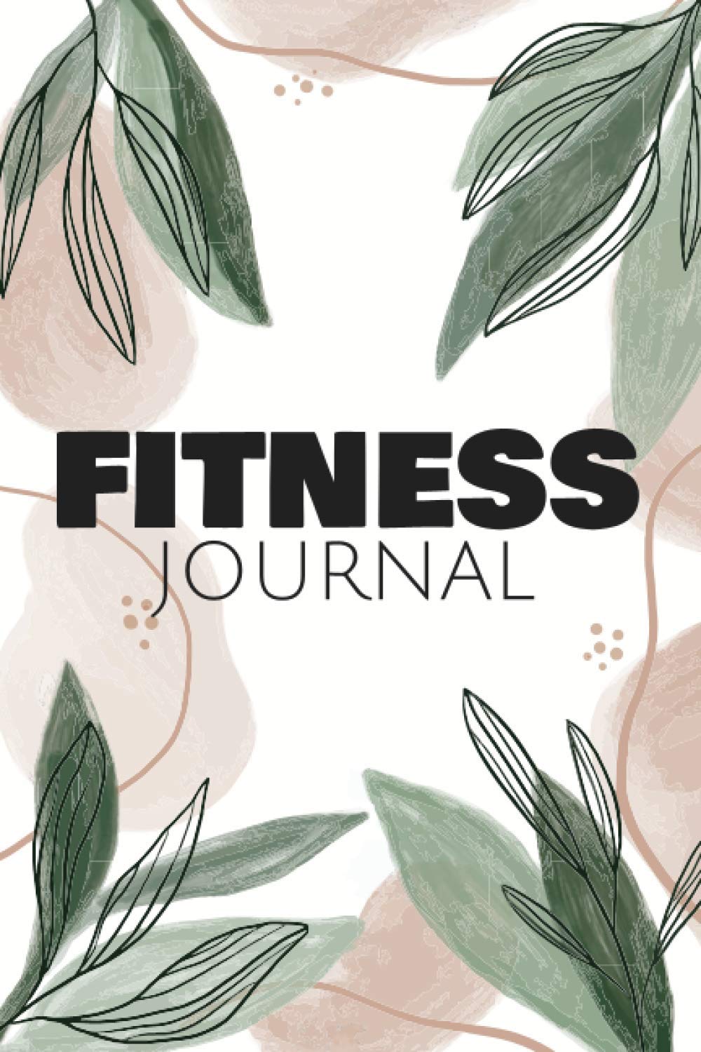 Fitness Journal: Workout And Exercise Training Log Book For Fitness And Gym Freaks – Size 6 x 9 – For 100+ Workouts – Gift Idea for Fitness Bodybuilder