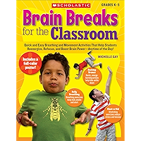 Brain Breaks for the Classroom: Help Students Reduce Stress, Reenergize & Refocus book cover