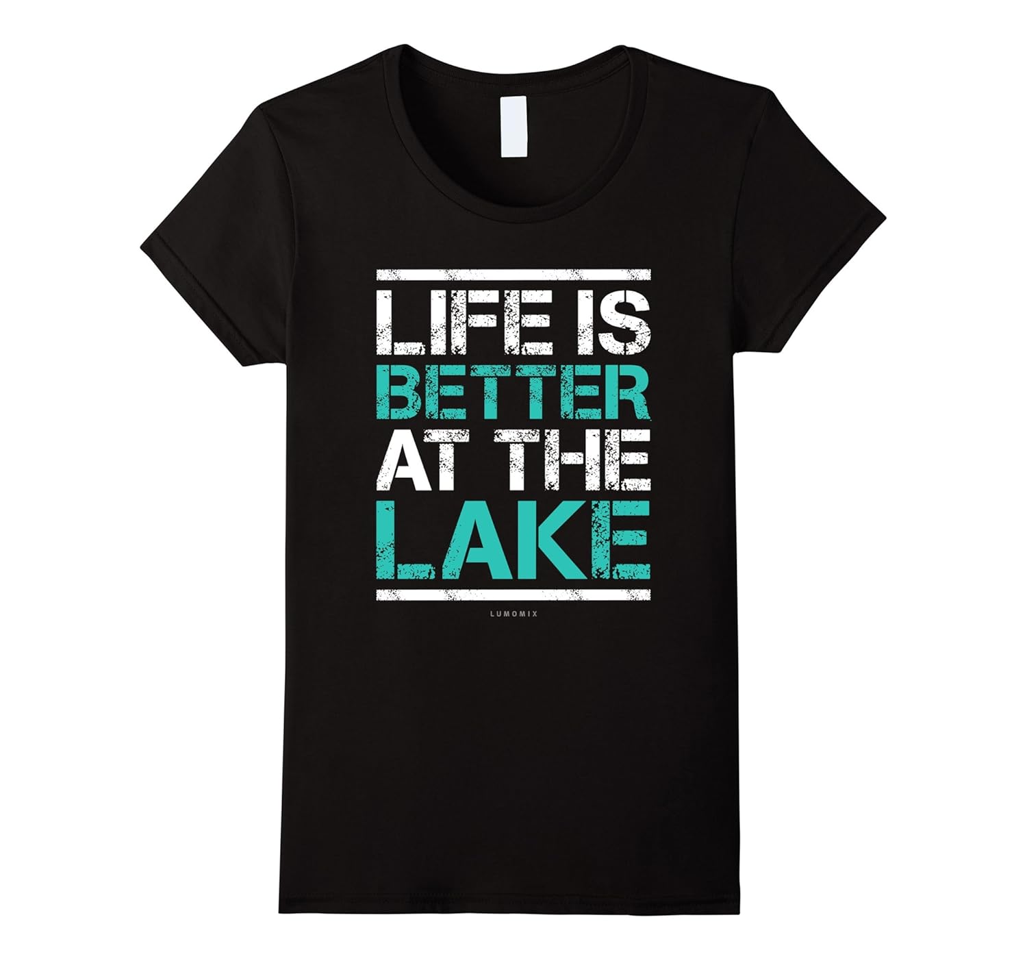 Life is Better at The Lake T Shirt Funny Lake Vacation Shirt4LVS
