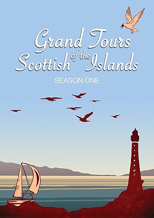 Grand Tours of the Scottish Islands (Series 1)