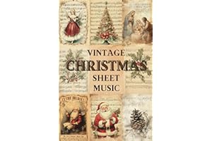 Vintage Christmas Sheet Music Scrapbook Paper: 36 decorative sheets for collage, scrapbooking, junk journaling, paper crafts,
