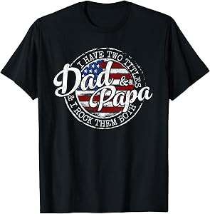 I Have Two Titles Dad & Papa Vintage Stamp Fathers Day T-Shirt