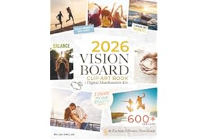 Vision Board Clip Art Book: 600+ Inspiring Images, Powerful Affirmations, Quotes & Words | Visual Supplies for Creating Dream Boards (for Women & Men) (2026 Vision Board Supplies)