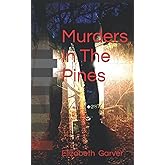Murders In The Pines