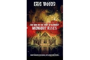 The Man on the Roof at Midnight, Book 2: Midnight Rises (The Man on the Roof at Midnight: A Trilogy)