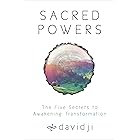 Sacred Powers: The Five Secrets to Awakening Transformation