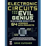 Electronic Circuits for the Evil Genius 2/E