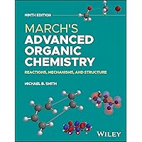 March's Advanced Organic Chemistry: Reactions, Mechanisms