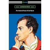 The Selected Poetry of Lord Byron