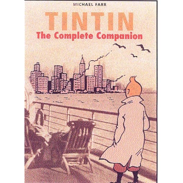 Tintin : The Complete Companion: Michael Farr: 9780719555220