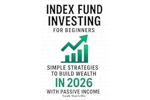Index Fund Investing for Beginners: Simple Strategies to Build Wealth in 2026 with Passive Income (VOO, VTI, ETF Guide for Re