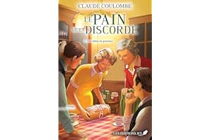 Des idées de grandeur: Le pain de la discorde (French Edition)